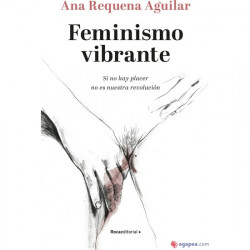 FEMINISMO VIBRANTE: SI NO...